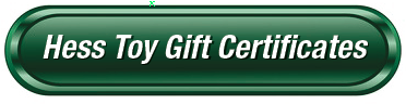 Hess Toy Truck Gift Certificates